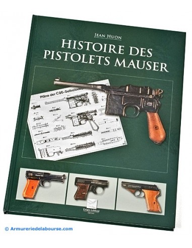 Livre Histoire des Pistolets Mauser