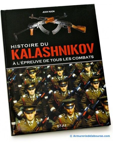 Histoire du Kalashnikov ''à l'épreuve de tous les combats''